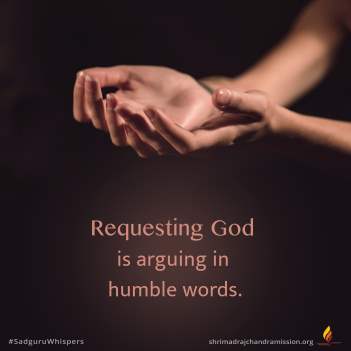 Requesting God is arguing in humble words.